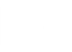 comfort zone